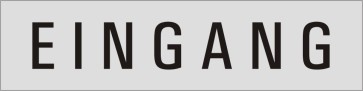 EINGANG Aluminiumschild 27068-E