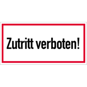 Zutritt verboten! Aluminium 370x180mm