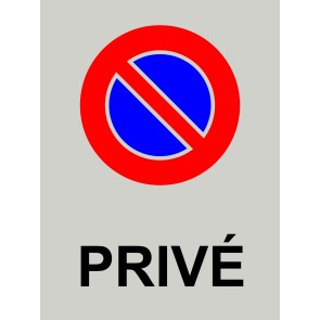 Parkverbotsschild PRIVÉ gross