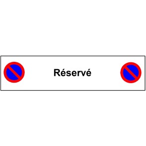 Parkplatzschild Réservé