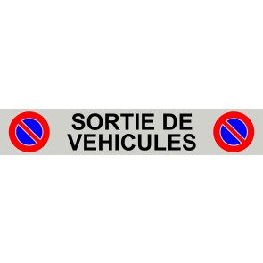 Budget Parkplatzschild SORTIE DE VEHICULES